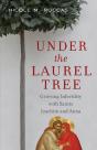 Under The Laurel Tree - Preview
