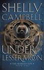 Under The Lesser Moon - Preview