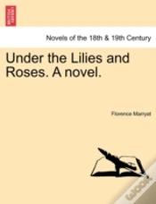 Capa do artigo Under The Lilies And Roses. A Novel.