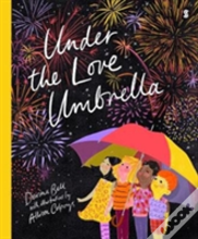 Under The Love Umbrella