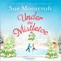 Under The Mistletoe - Preview
