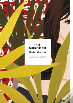 Capa do artigo Under The Net (Vintage Classics Murdoch Series)