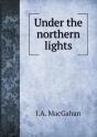 Under The Northern Lights - Preview