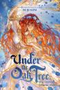 Under The Oak Tree, Vol. 2 (Novel) - Preview