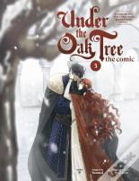 Under The Oak Tree, Vol. 3