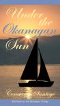 Under The Okanagan Sun - Preview