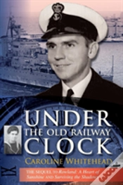 Capa do artigo Under The Old Railway Clock