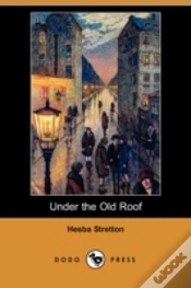 Capa do artigo Under The Old Roof (Dodo Press)