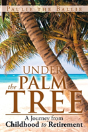 Under The Palm Tree - Preview
