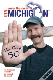 Capa do artigo Under The Radar Michigan: The First 50