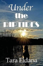 Under The Riptides - Preview