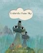 Under The Same Sky - Preview
