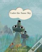Under The Same Sky