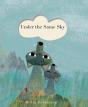 Under The Same Sky - Preview