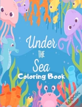 Under The Sea Coloring Book