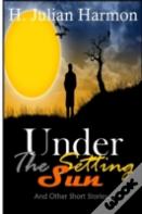 Under The Setting Sun