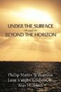 Under The Surface And Beyond The Horizon - Preview