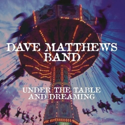 Capa do artigo Under The Table And Dreaming - CD