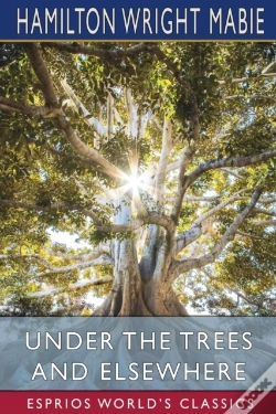 Capa do artigo Under The Trees And Elsewhere (Esprios Classics)