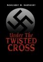 Under The Twisted Cross - Preview