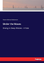 Under The Waves - Preview