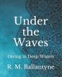 Under The Waves - Preview
