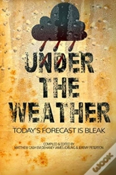 Under The Weather