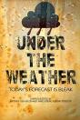 Under The Weather - Preview