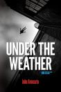 Under The Weather - Preview