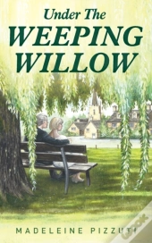 Under The Weeping Willow