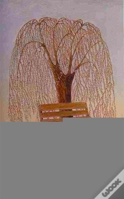 Under The Weeping Willow