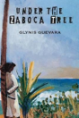 Under The Zaboca Tree - Preview