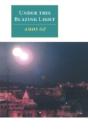 Under This Blazing Light - Preview