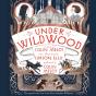 Under Wildwood - Preview