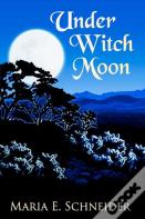 Under Witch Moon