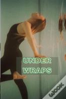 Under Wraps