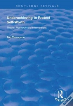 Capa do artigo Underachieving To Protect Self-Worth