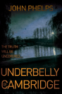 Underbelly Of Cambridge - Preview