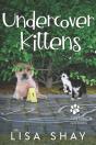 Undercover Kittens - Preview