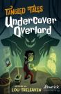 Undercover Overlord / Meddling Underling - Preview