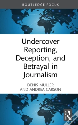 Capa do artigo Undercover Reporting, Deception, And Betrayal In Journalism