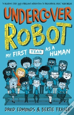 Capa do artigo Undercover Robot: My First Year As A Human