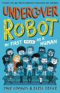 Undercover Robot: My First Year As A Human - Preview
