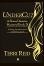Undercut - A Shear Disaster Mystery (Book Three) - Preview