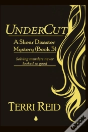 Capa do artigo Undercut - A Shear Disaster Mystery (Book Three)