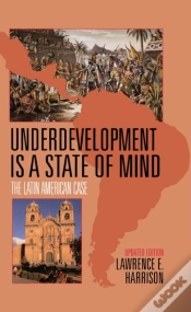 Capa do artigo Underdevelopment Is A State Of Mind