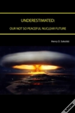 Capa do artigo Underestimated: Our Not So Peaceful Nuclear Future