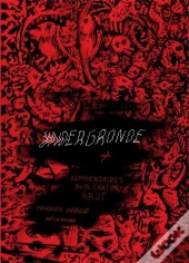 Undergronde + Commentaires Sur Carton Brut
