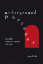 Underground Passages - Preview