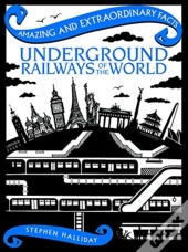 Underground Railways Of The World